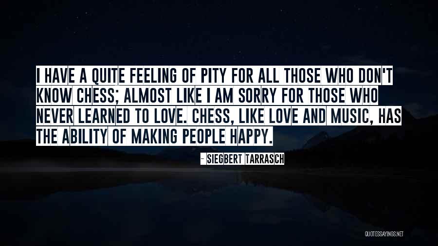 Siegbert Tarrasch Quotes 1582894 Siegbert Tarrasch Quotes 1582894