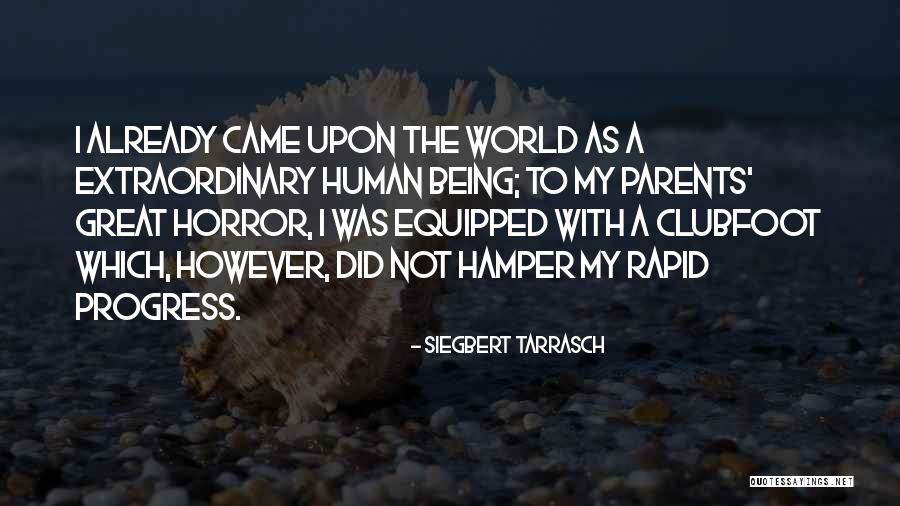 Siegbert Tarrasch Quotes 2042584