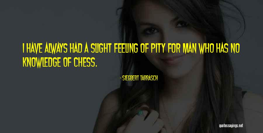Siegbert Tarrasch Quotes 580551 Siegbert Tarrasch Quotes 580551