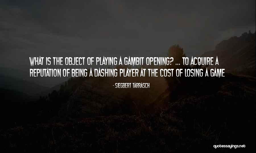 Siegbert Tarrasch Quotes 846924 Siegbert Tarrasch Quotes 846924