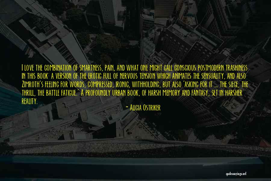 Siege Quotes By Alicia Ostriker Siege Quotes By Alicia Ostriker