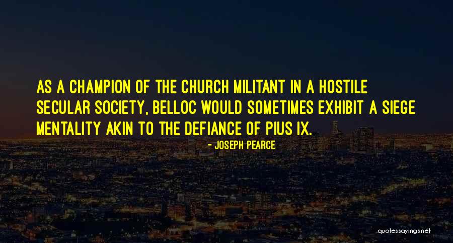 Siege Quotes By Joseph Pearce Siege Quotes By Joseph Pearce