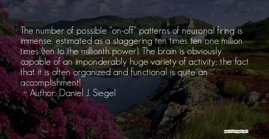 Siegel Quotes By Daniel J. Siegel