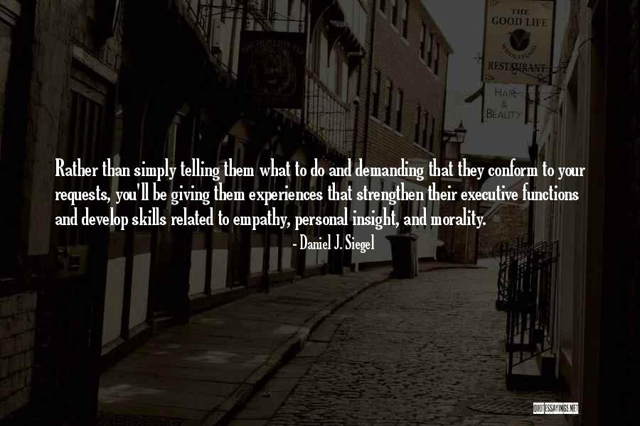 Siegel Quotes By Daniel J. Siegel Siegel Quotes By Daniel J. Siegel