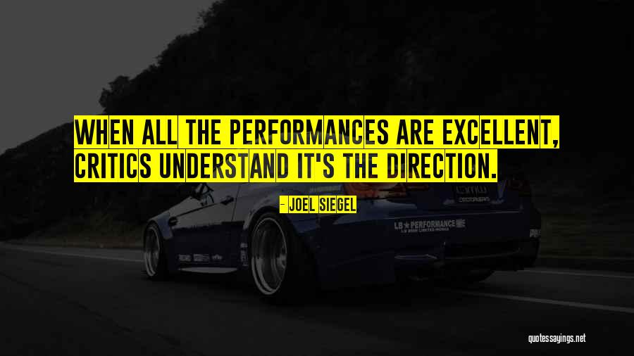 Siegel Quotes By Joel Siegel Siegel Quotes By Joel Siegel