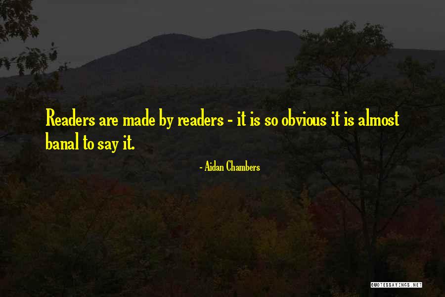 Siegelman Az Quotes By Aidan Chambers Siegelman Az Quotes By Aidan Chambers