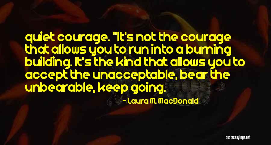 Siegert Lees Quotes By Laura M. MacDonald Siegert Lees Quotes By Laura M. MacDonald