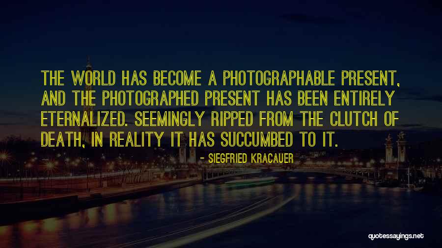 Siegfried Kracauer Quotes 1980692