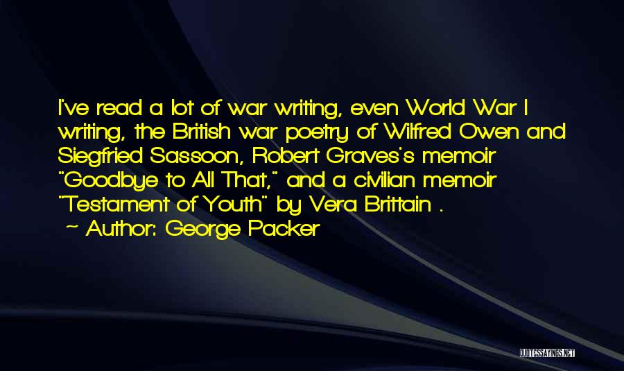 Siegfried Quotes By George Packer