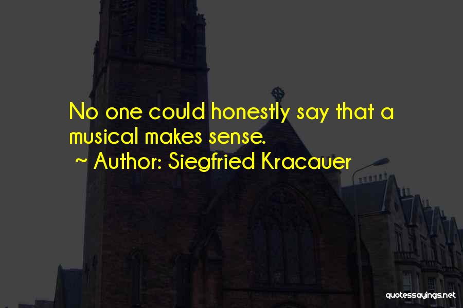 Siegfried Quotes By Siegfried Kracauer