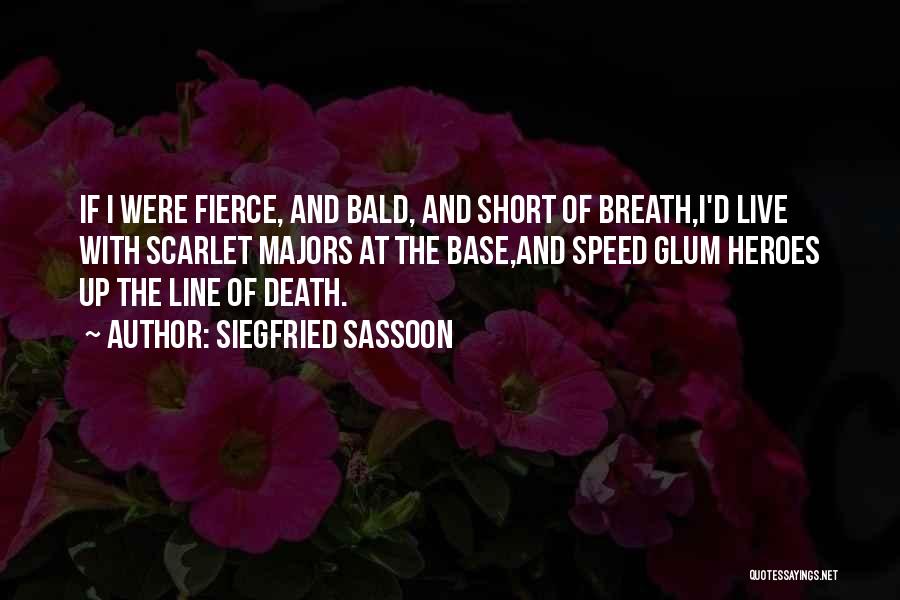 Siegfried Quotes By Siegfried Sassoon