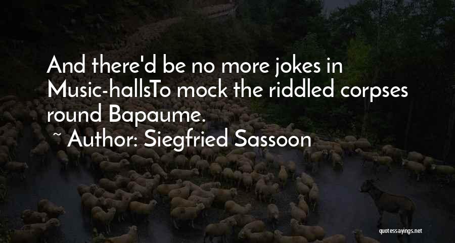 Siegfried Quotes By Siegfried Sassoon