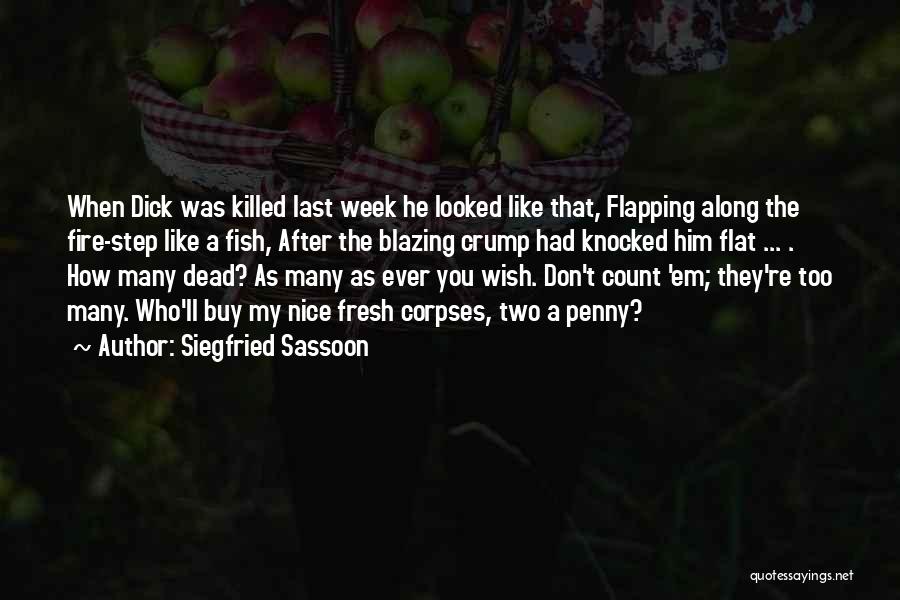 Siegfried Quotes By Siegfried Sassoon