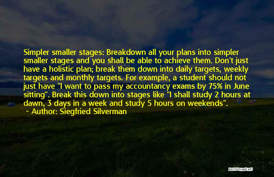 Siegfried Silverman Quotes 2221781