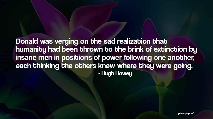 Siegmann Richard Quotes By Hugh Howey Siegmann Richard Quotes By Hugh Howey