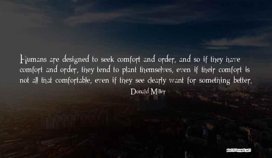 Siekti Ne Quotes By Donald Miller Siekti Ne Quotes By Donald Miller