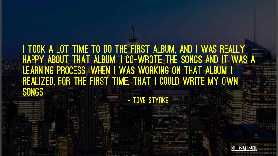 Sielos Gelmes Quotes By Tove Styrke Sielos Gelmes Quotes By Tove Styrke