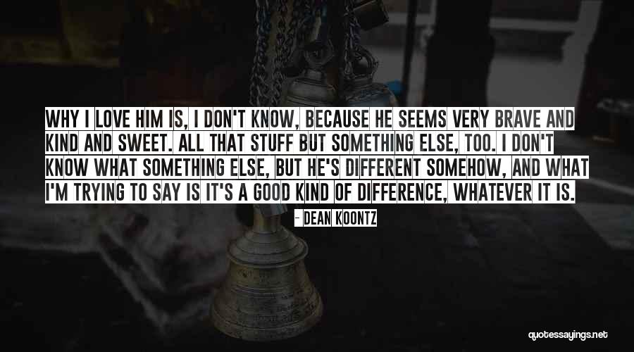 Siembra Afp Quotes By Dean Koontz Siembra Afp Quotes By Dean Koontz