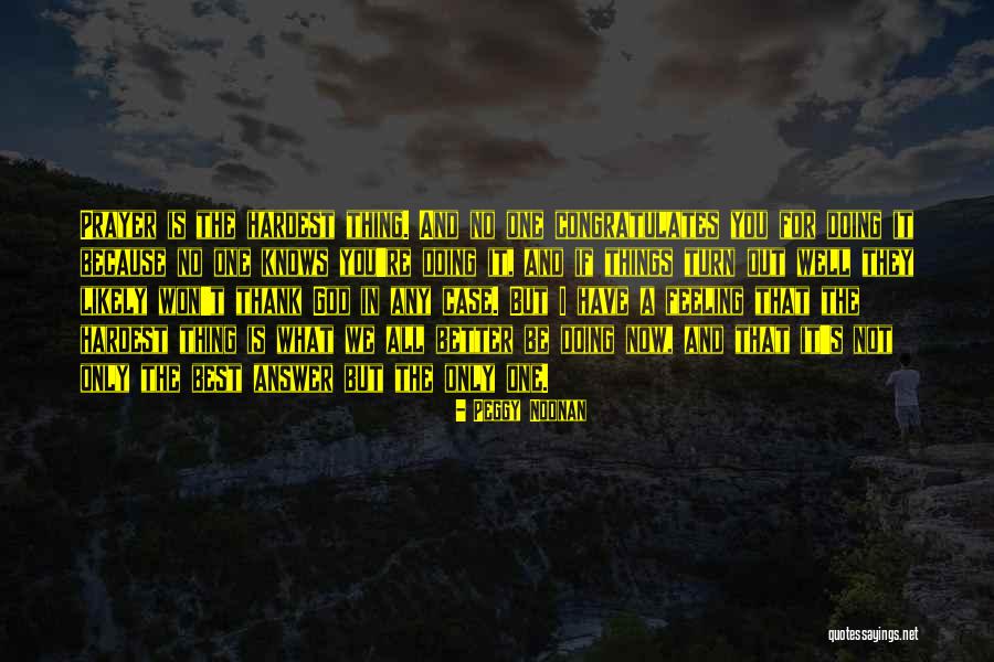 Siembras De Hortalizas Quotes By Peggy Noonan Siembras De Hortalizas Quotes By Peggy Noonan