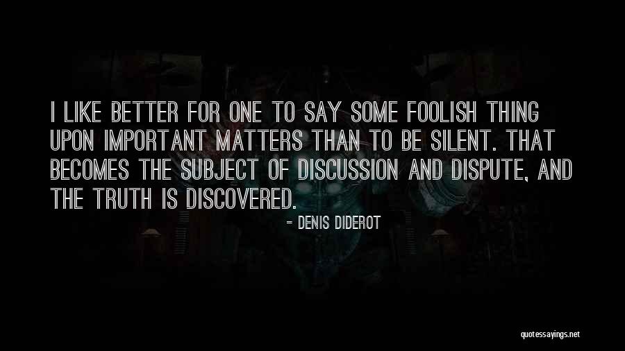 Siembras De Tabaco Quotes By Denis Diderot Siembras De Tabaco Quotes By Denis Diderot