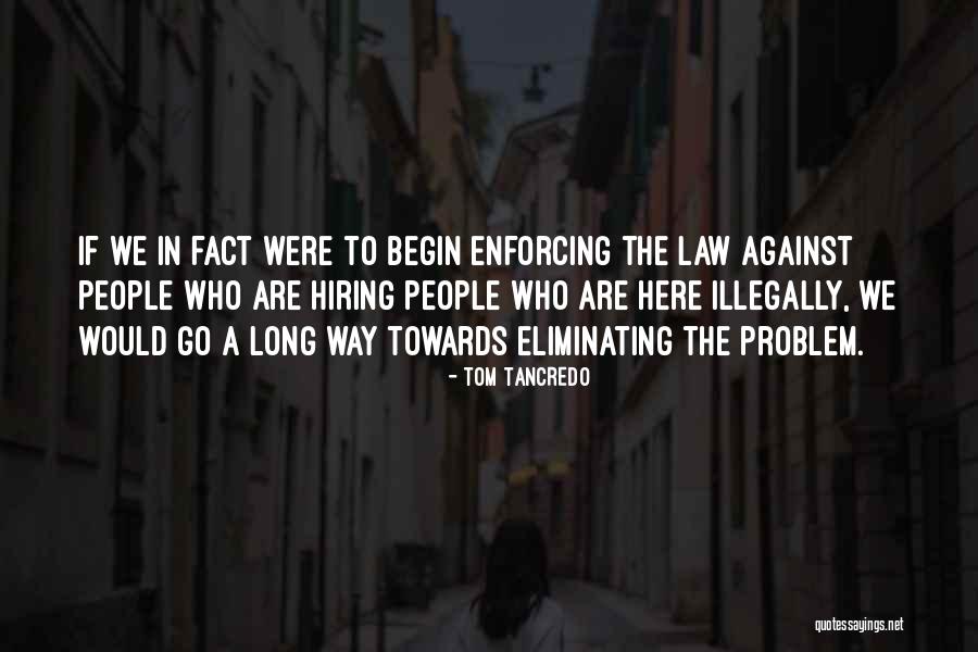 Siemel Tr20 Quotes By Tom Tancredo Siemel Tr20 Quotes By Tom Tancredo