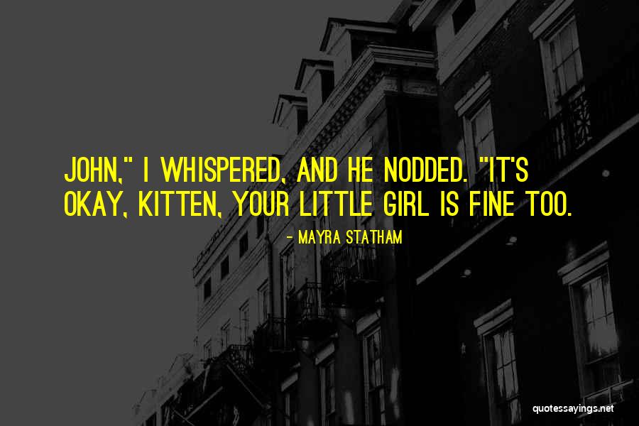 Siena Mirabella Quotes By Mayra Statham Siena Mirabella Quotes By Mayra Statham