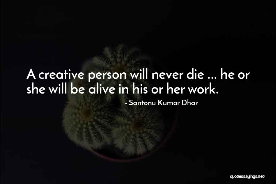 Sience Quotes By Santonu Kumar Dhar Sience Quotes By Santonu Kumar Dhar