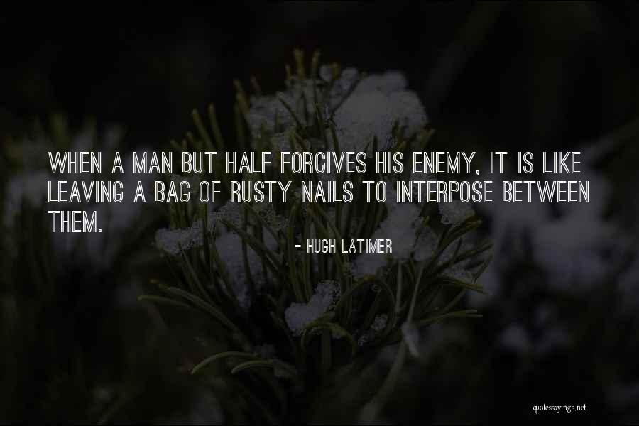 Sienese Quotes By Hugh Latimer Sienese Quotes By Hugh Latimer