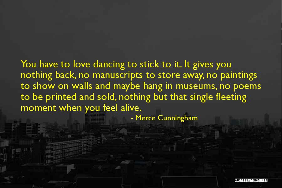 Sienese Quotes By Merce Cunningham Sienese Quotes By Merce Cunningham