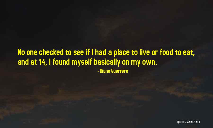 Sienisalaatti Quotes By Diane Guerrero Sienisalaatti Quotes By Diane Guerrero