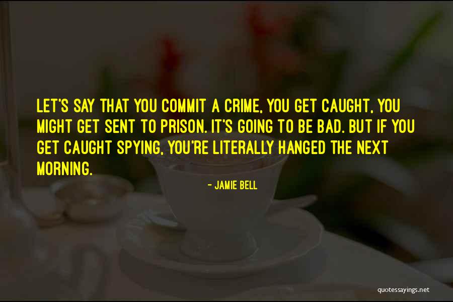 Sienitos Quotes By Jamie Bell Sienitos Quotes By Jamie Bell