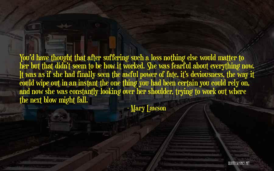 Sienitos Quotes By Mary Lawson Sienitos Quotes By Mary Lawson