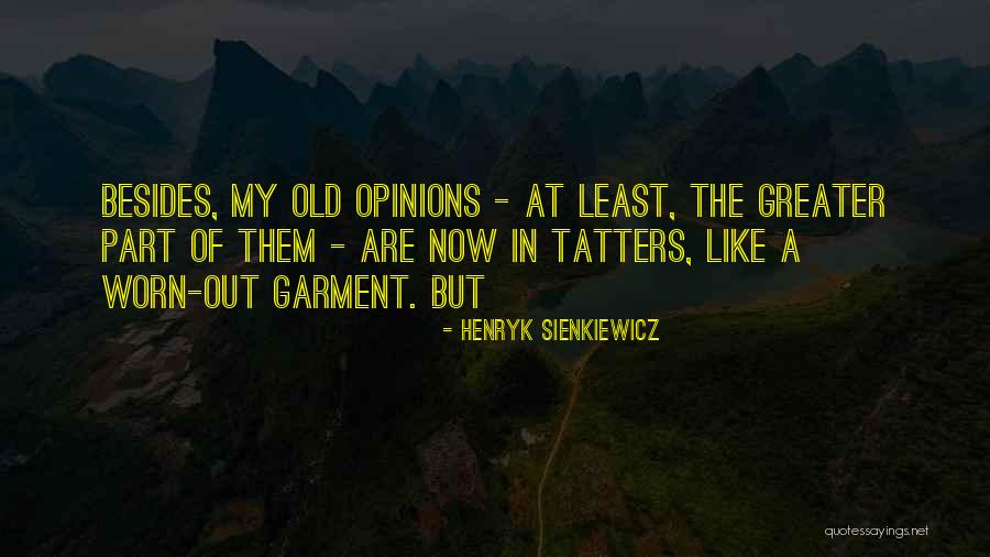 Sienkiewicz Quotes By Henryk Sienkiewicz Sienkiewicz Quotes By Henryk Sienkiewicz