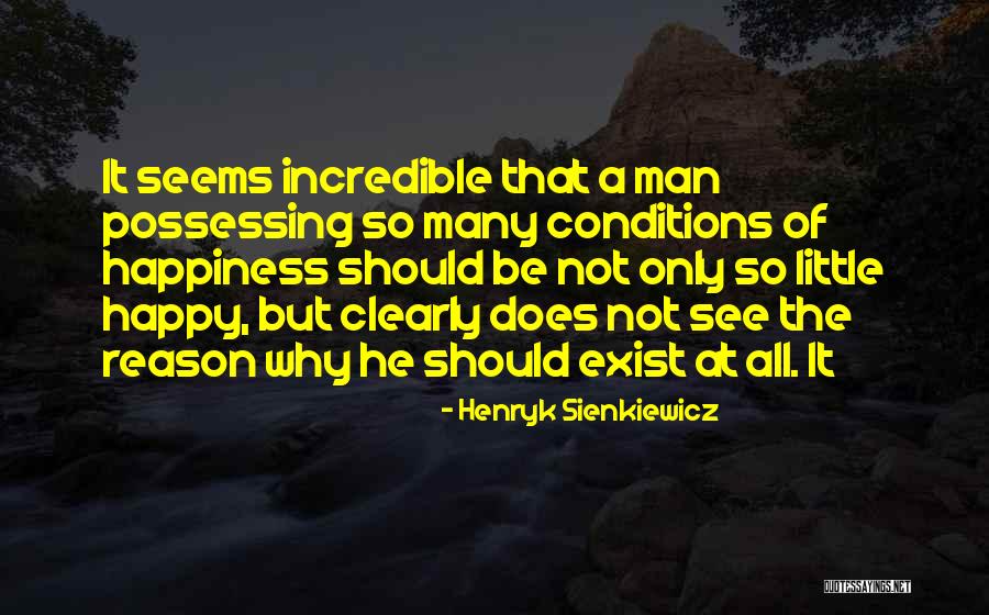 Sienkiewicz Quotes By Henryk Sienkiewicz Sienkiewicz Quotes By Henryk Sienkiewicz