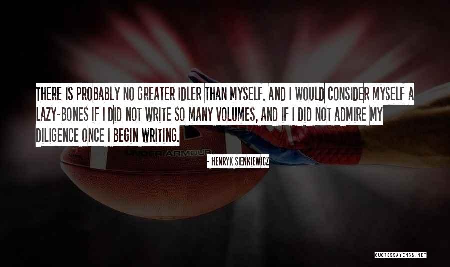 Sienkiewicz Quotes By Henryk Sienkiewicz Sienkiewicz Quotes By Henryk Sienkiewicz