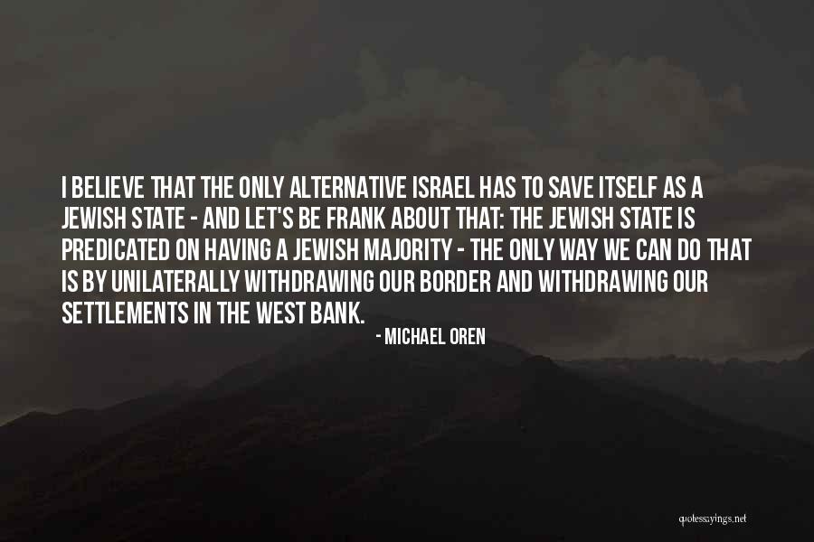 Sienmi Quotes By Michael Oren Sienmi Quotes By Michael Oren