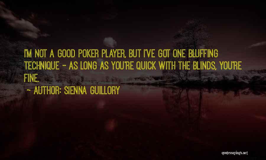 Sienna Guillory Quotes 517591