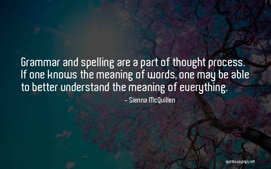 Sienna May Quotes By Sienna McQuillen Sienna May Quotes By Sienna McQuillen