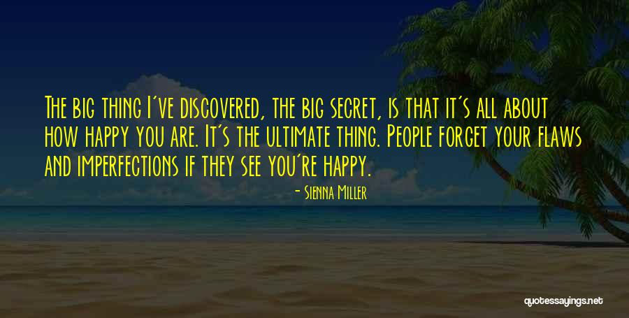 Sienna May Quotes By Sienna Miller Sienna May Quotes By Sienna Miller