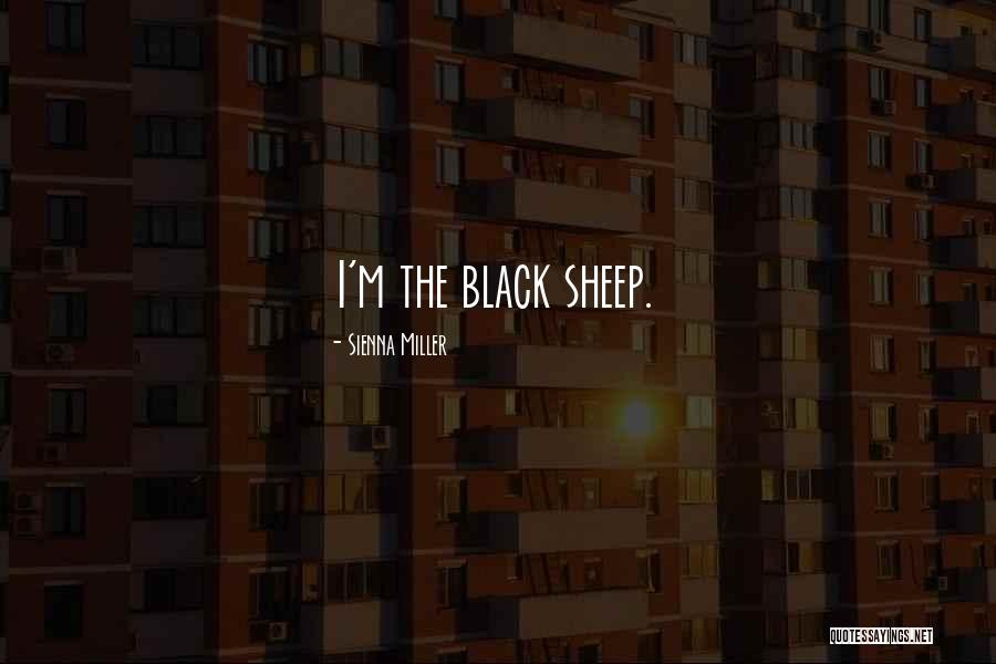 Sienna May Quotes By Sienna Miller Sienna May Quotes By Sienna Miller
