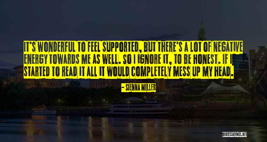 Sienna May Quotes By Sienna Miller Sienna May Quotes By Sienna Miller