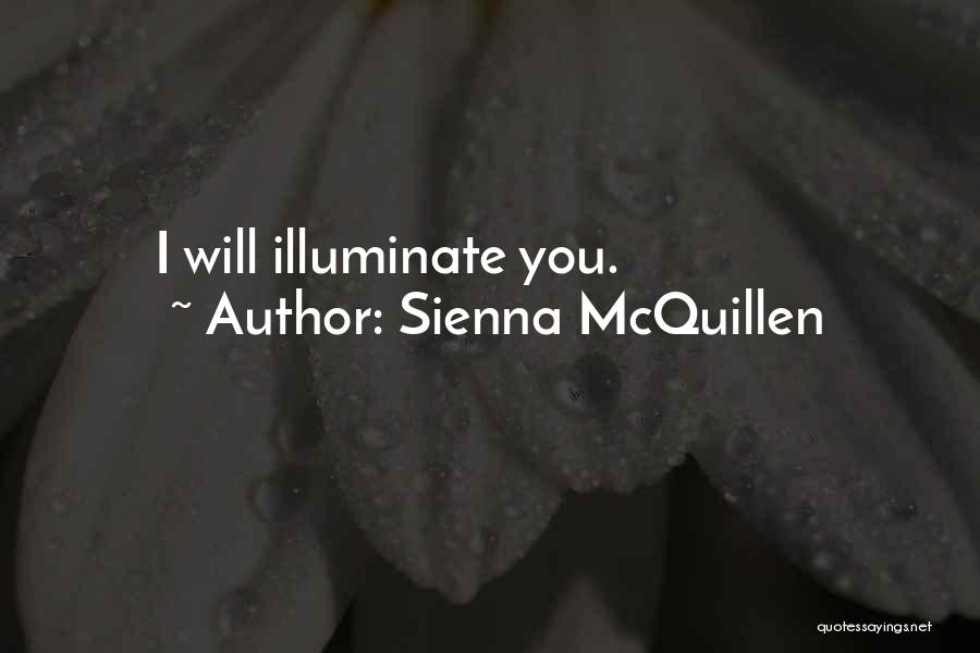 Sienna McQuillen Quotes 1944017