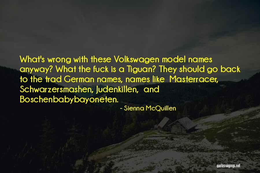 Sienna McQuillen Quotes 356498