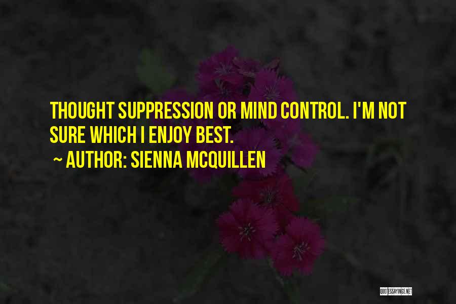 Sienna McQuillen Quotes 479100