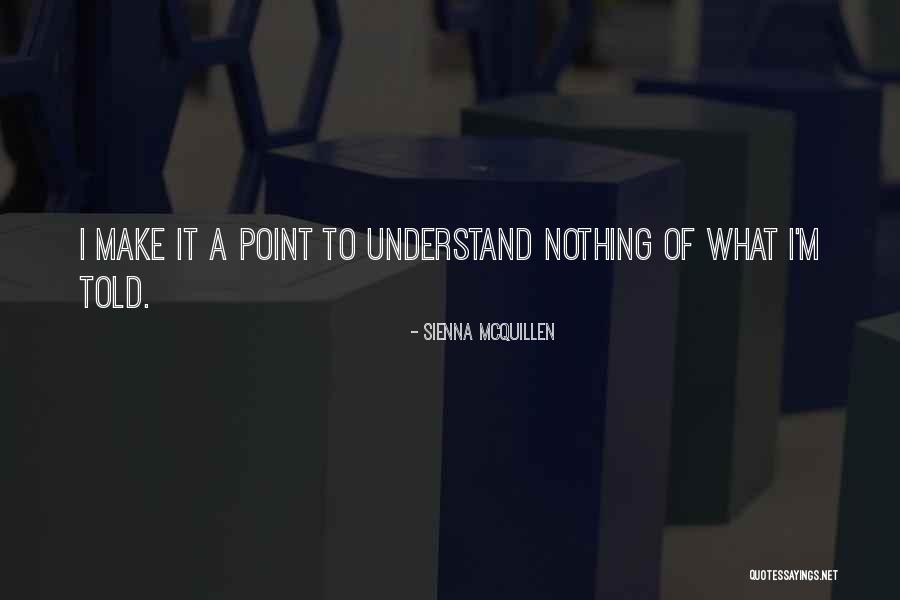 Sienna McQuillen Quotes 661949 Sienna McQuillen Quotes 661949