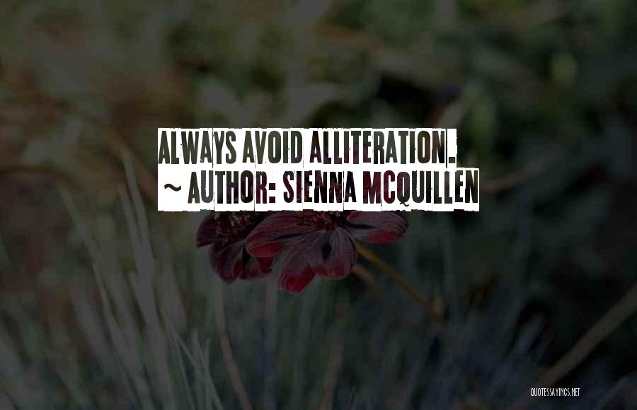 Sienna McQuillen Quotes 674237