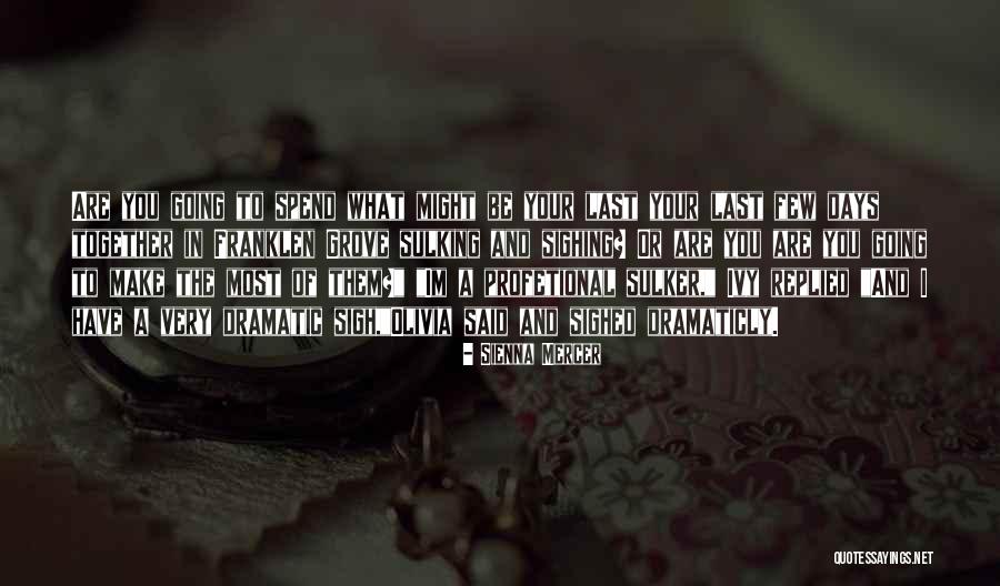 Sienna Mercer Quotes 455264 Sienna Mercer Quotes 455264
