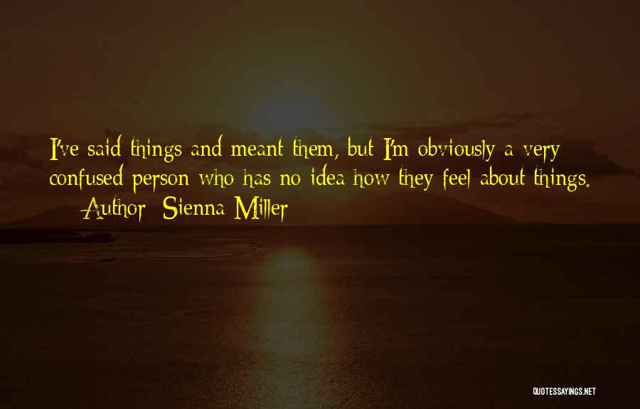 Sienna Miller Quotes 1711662