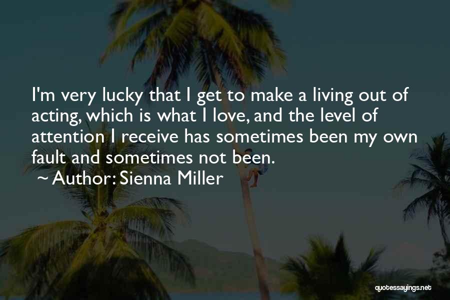 Sienna Miller Quotes 1900453