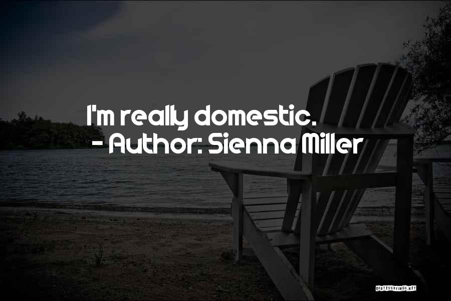 Sienna Miller Quotes 2159009